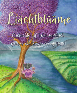 Alternative view of Klangbüro-Tonie - Fee - Liächtblüäme - Gschichte uf Wallisertitsch