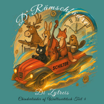 D'Rämschfädre - Di Zytreis - Chinderliäder uf Wallisertitsch Teil 4